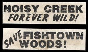 Bumper sticker reading "Noisy Creek <i>Forever Wild</i>, Save Fishtown woods!"
